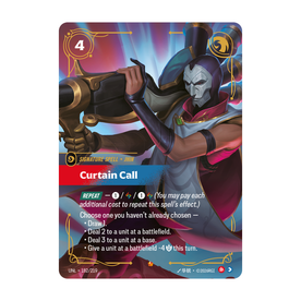 Riftbound Spell: Curtain Call. [Repeat] — [1] / [A] / [1][A] (You may pay each additional cost to repeat this spell's effect.)
Choose one you haven't already chosen —
- Draw 1.
- Deal 2 to a unit at a battlefield.
- Deal 3 to a unit at a base.
- Give a unit at a battlefield -4 [S] this turn.