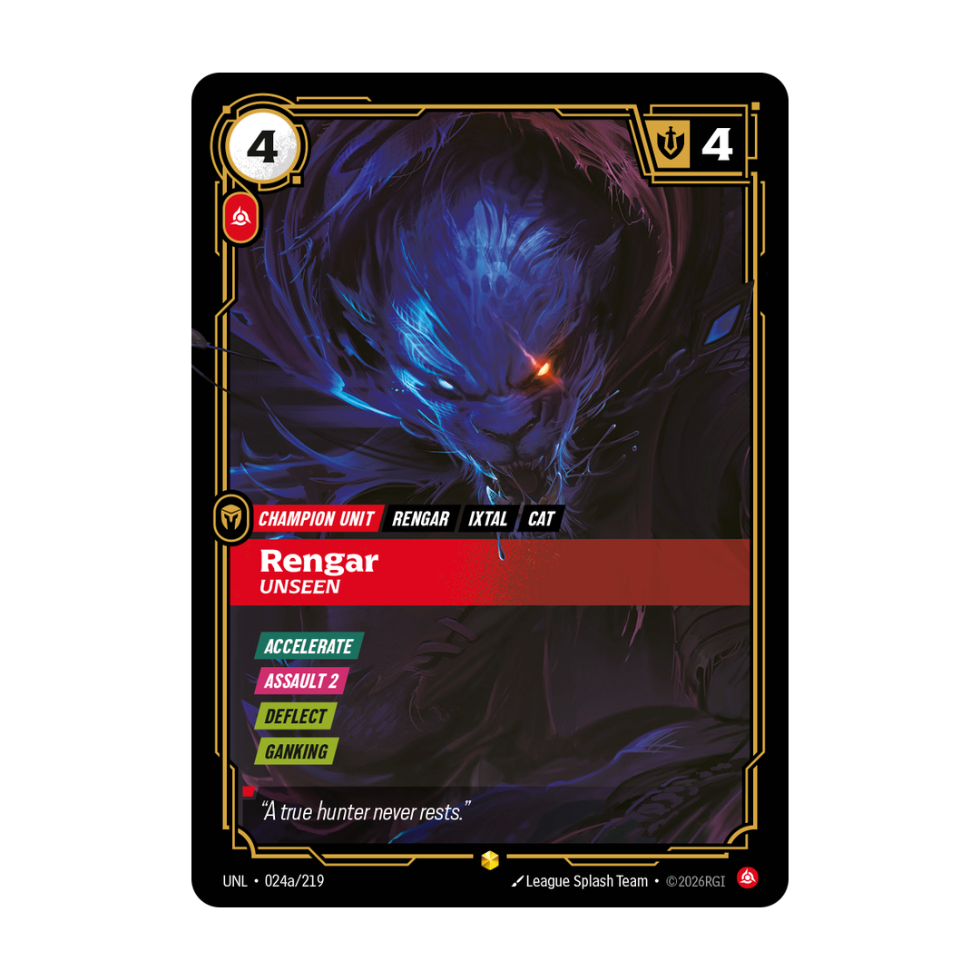 Riftbound Unit: Rengar, Unseen. [Accelerate]
[Assault 2]
[Deflect]
[Ganking]
