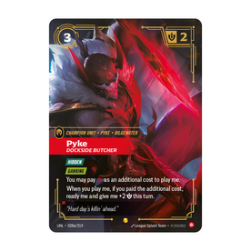 Riftbound Unit: Pyke, Dockside Butcher. [Hidden]
[Ganking]
You may pay [C] as an additional cost to play me.
When you play me, if you paid the additional cost, ready me and give me +2 [S] this turn.